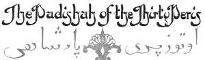 The Padishah of the Thirty Peris