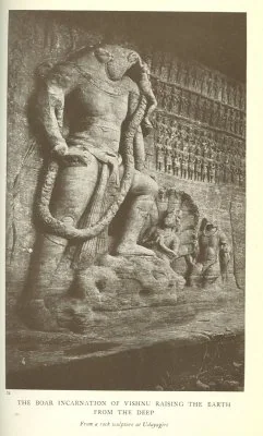 THE BOAR INCARNATION OF VISHNU RAISING THE EARTH FROM THE DEEP From a rock sculpture at Udayagiri