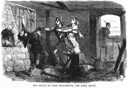 THE DEATH OF LOAN MACLIBHUIN, THE DARK SMITH