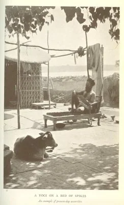 A YOGI ON A BED OF SPIKES An example of present-day austerities