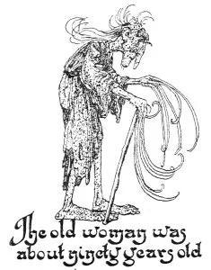 The old woman was about ninety years old